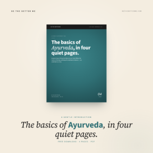 The Basics of Ayurveda: A Gentle Introduction (Free PDF Guide)